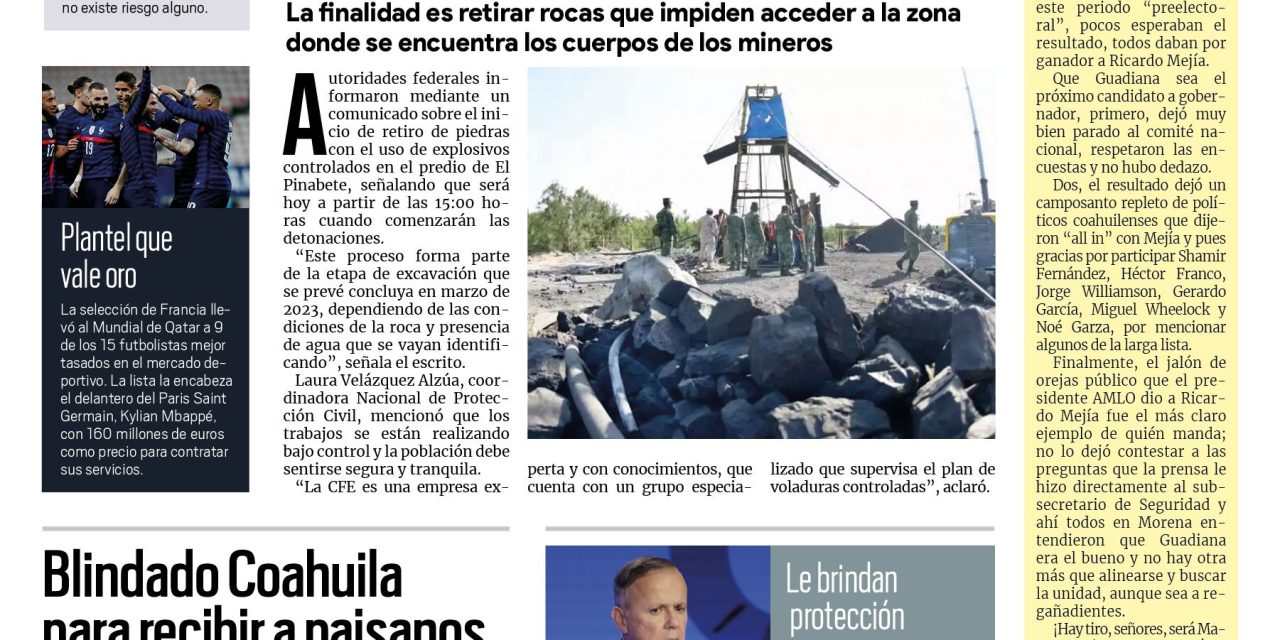 Portada Región Carbonífera [17 de diciembre de 2022] Comienzan voladuras en El Pinabete; Blindado Coahuila para recibir a paisanos y más…