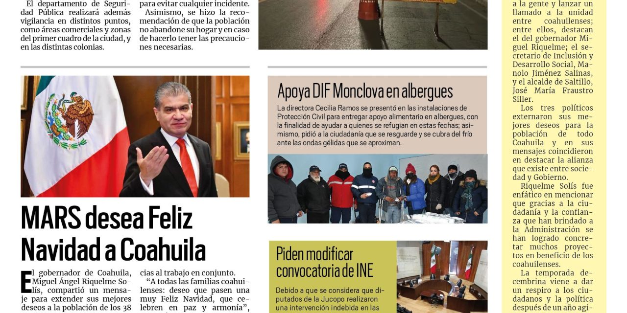 Portada Región Centro[25 de diciembre de 2022] Realizan operativos por fechas decembrinas en Monclova; Atienden emergencias las 24 horas en Monclova; y más…