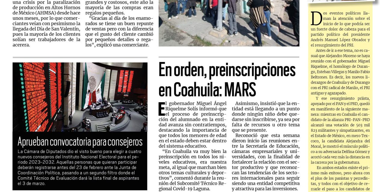 Portada Región Centro [15 de febrero de 2023] Llama del amor ‘prende’ las ventas en Monclova; pese a adeudo, hay solidaridad con la acerera y más