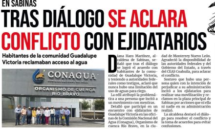 Portada RCG Carbonífera [10 de marzo de 2023] Tras diálogo se aclara conflicto con ejidatarios; CFE da informe sobre rescate en Pasta de Conchos y más