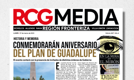 Portada RCG Fronteriza [27 de marzo de 2023] Conmemorarán aniversario del Plan de Guadalupe; fomenta DIF integración familiar y más…