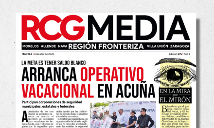 Portada RCG Fronteriza [4 de abril de 2023] Arranca operativo vacacional en Acuña; acceso a internet limita educación y más…