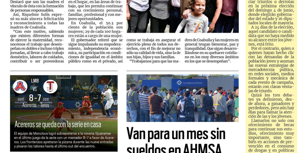 Portada RCG Centro [11 de mayo de 2023] Reconoce Riquelme a madres de familia; ‘Deudas de AHMSA han causado muertes’ y más…
