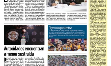 Portada RCG Centro [29 de mayo de 2023] Trabaja Coahuila en prevención de adicciones; demandan socios de Coparmex pagos a AHMSA y más…