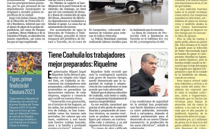 Portada RCG Lagunera [21 de mayo de 2023] Autoridades brindan atención por las lluvias; supervisan vialidades para detectar fallas y más…