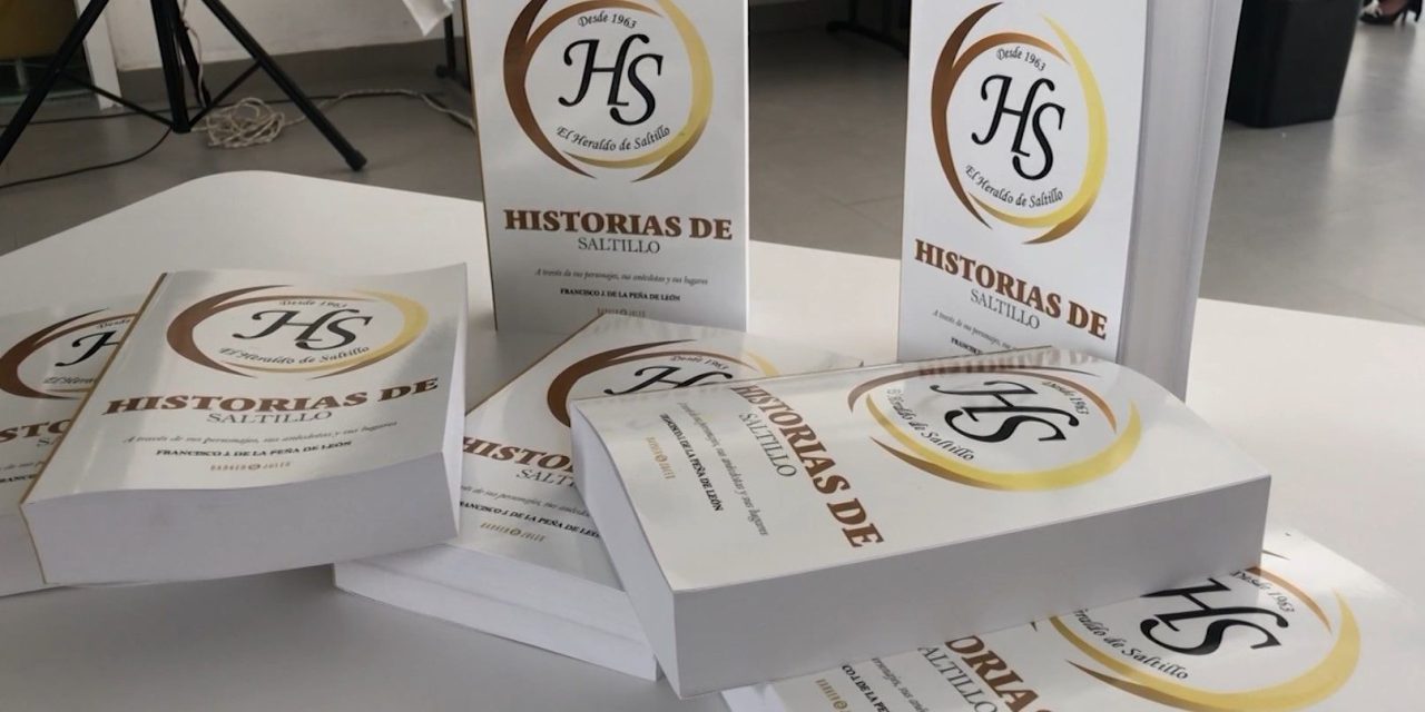 Presentan el libro Historias de Saltillo