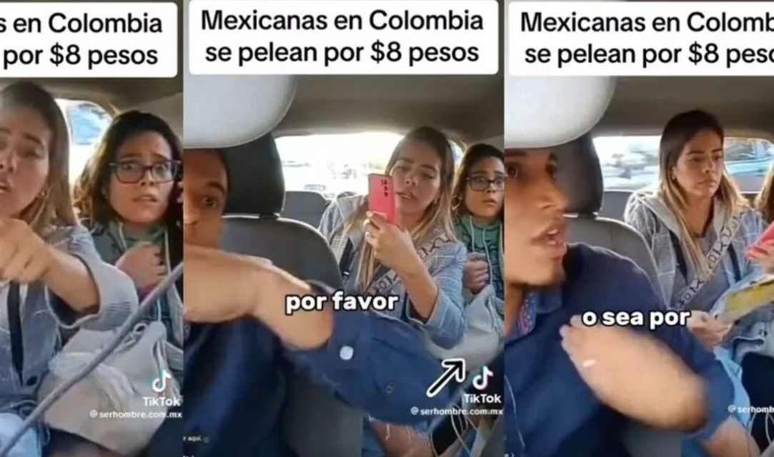 Video: Turistas mexicanas se hacer virales por pelear con taxista de Colombia por 8 pesos