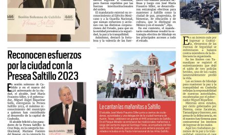 Portada RCG Media [26 de julio de 2023] No daremos un paso atrás en seguridad: MARS; reconocen esfuerzos por la ciudad con la Presea Saltillo 2023 y más…