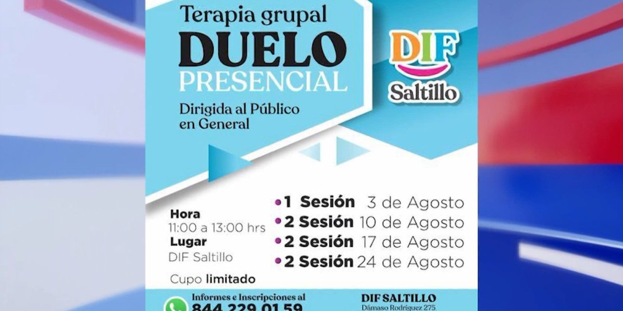 Llevará a cabo DIF Saltillo Terapia de Duelo
