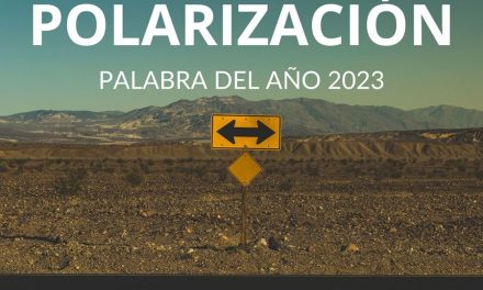 Polarización: palabra del año 2023, según FundéuRAE