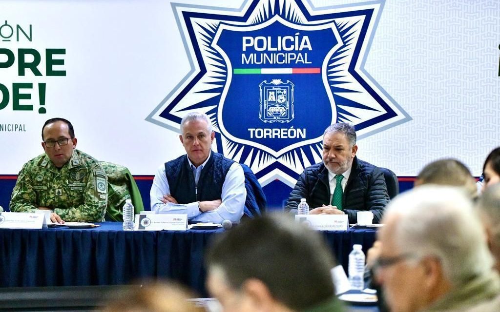 Refuerzan coordinación en materia de seguridad en Torreón