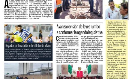 Portada RCG Lagunera [04 de abril de 2024] Cumple Manolo Jiménez con supervisión de obras viales; listos los centros de Observación Segura del eclipse solar y más…