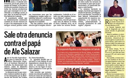 Portada RCG Media [02 de mayo de 2024] Trabaja Coahuila en equipo por la estabilidad laboral; sale otra denuncia contra el papá de Ale Salazar y más…
