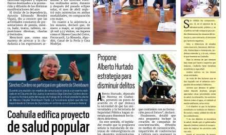 Portada RCG Lagunera [26 de junio de 2024] Al alza la asistencia a eventos culturales en Torreón; continúa proceso de reforestación y educación y más…