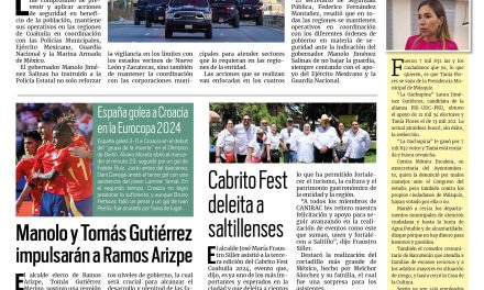 Portada RCG Media [16 de junio de 2024] Blindan Coahuila con operativos coordinados; Manolo y Tomás Gutiérrez llevarán a Ramos Arizpe al siguiente nivel y más…