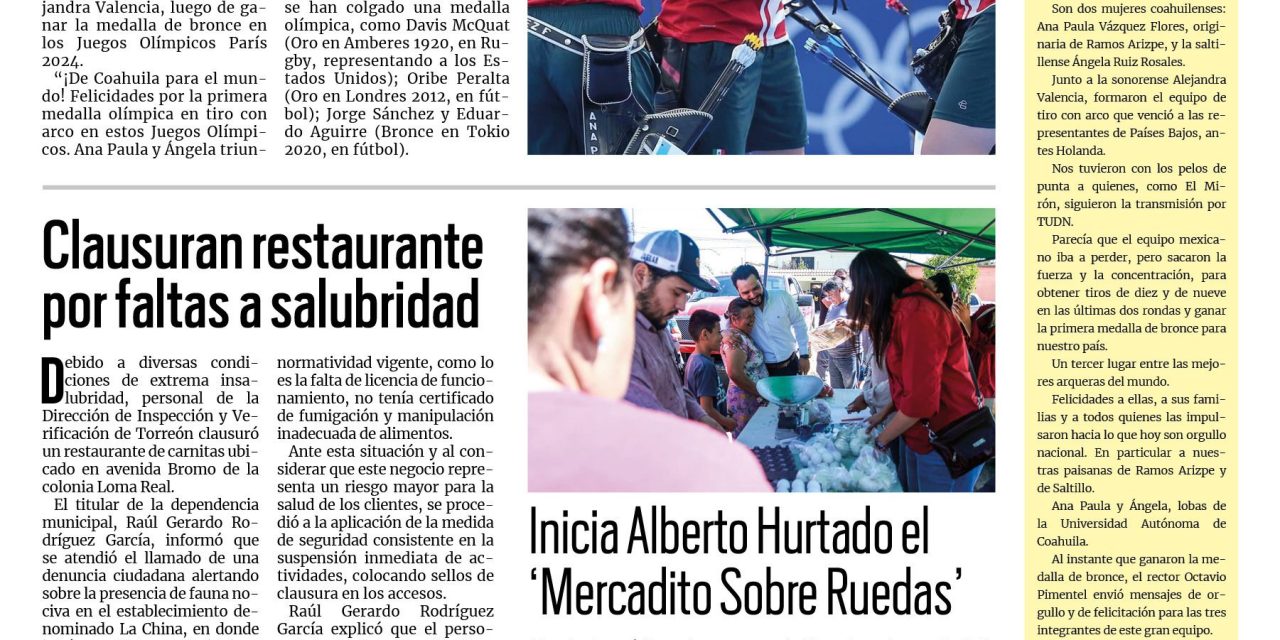 Portada RCG Lagunera [29 de julio de 2024] Ana Paula Flores y Ángela Ruiz hacen brillar a Coahuila en París 2024; darán respuesta a problemas de transporte y más…