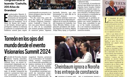 Portada RCG Lagunera [16 de agosto de 2024] Reafirmamos nuestro compromiso con el futuro de Coahuila: Manolo Jiménez; empresarios proponen privatización del agua en la Laguna  y más…