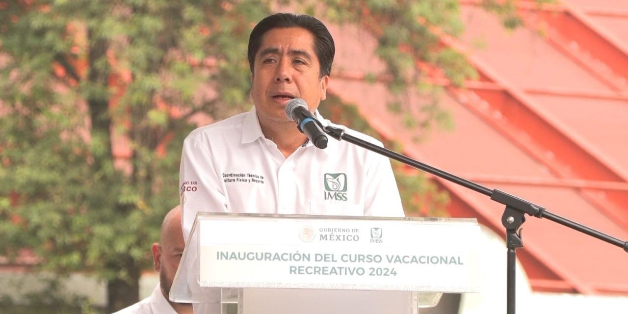 El IMSS inaugura curso recreativo