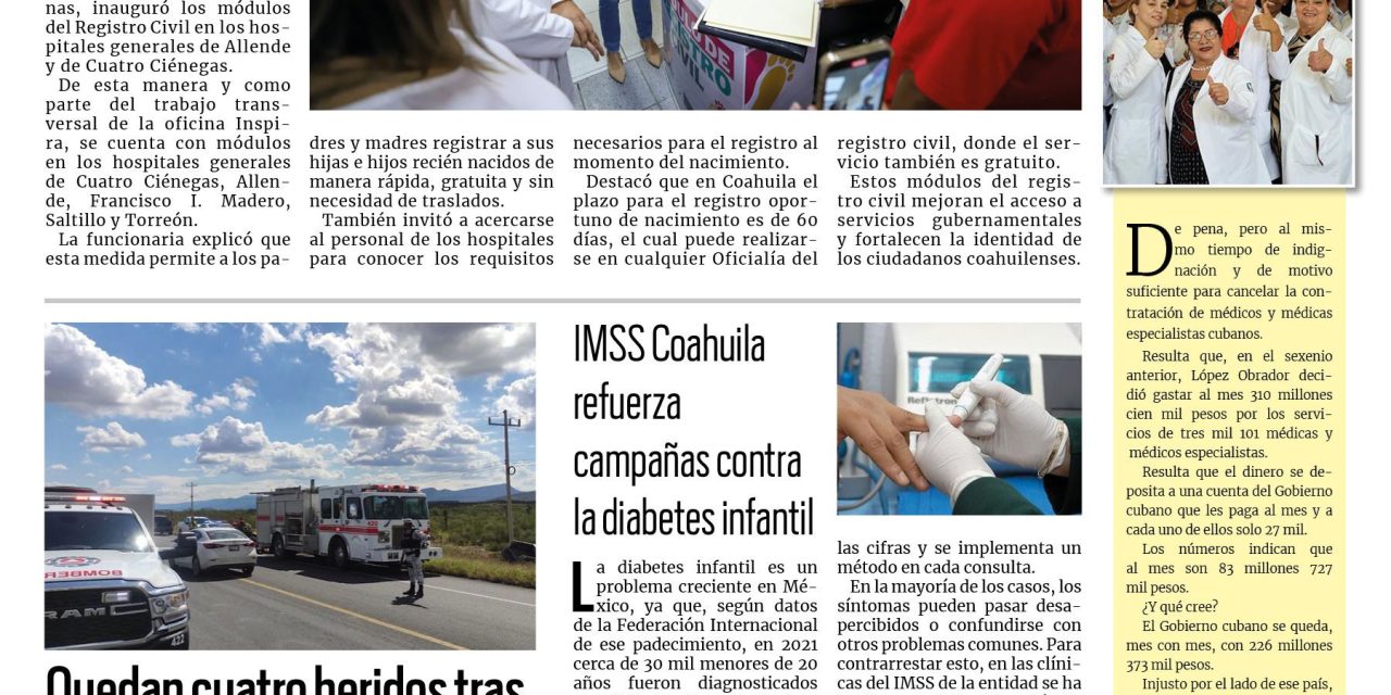 Portada RCG Centro [07 de octubre de 2024] Inspira Coahuila lleva módulos del Registro Civil a hospitales; exigen más vigilancia en recintos sindicales y más…