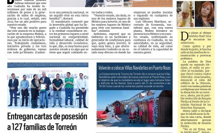 Portada RCG Lagunera [13 de noviembre de 2024] Inversiones por 95 mmdp han arribado a Coahuila; entregan cartas de posesión a 125 familias de Torreón y más …