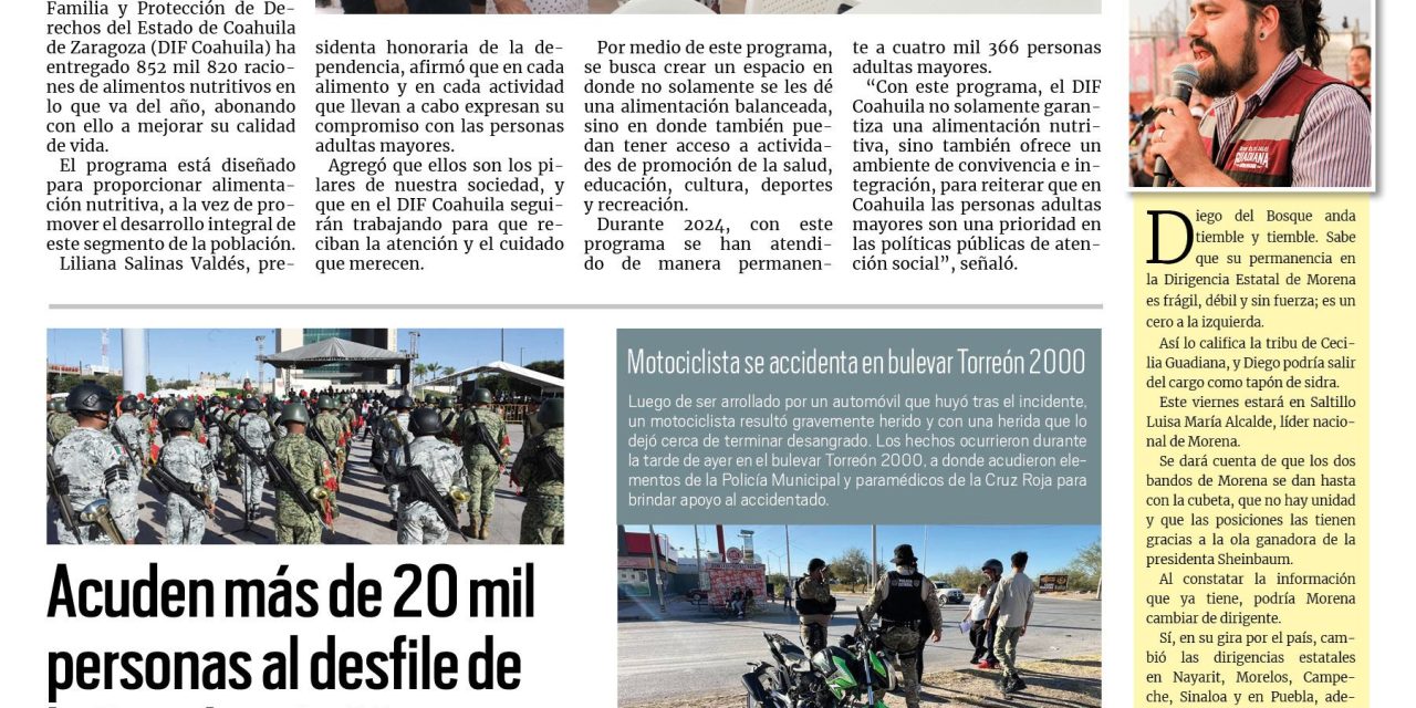 Portada RCG Lagunera [19 de noviembre de 2024] DIF Coahuila brinda atención a todos los adultos mayores; acuden más de 20 mil personas al desfile de la Revolución Mexicana y más…