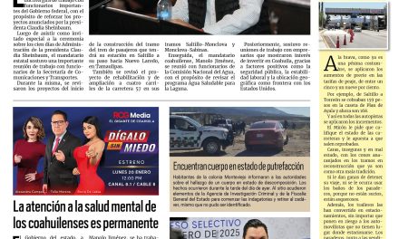 Portada RCG Centro [14 de enero de 2025] Exitosa y productiva gira de trabajo del gobernador Manolo Jiménez Salinas; trabajarán a favor del sector educativo de Monclova y más…