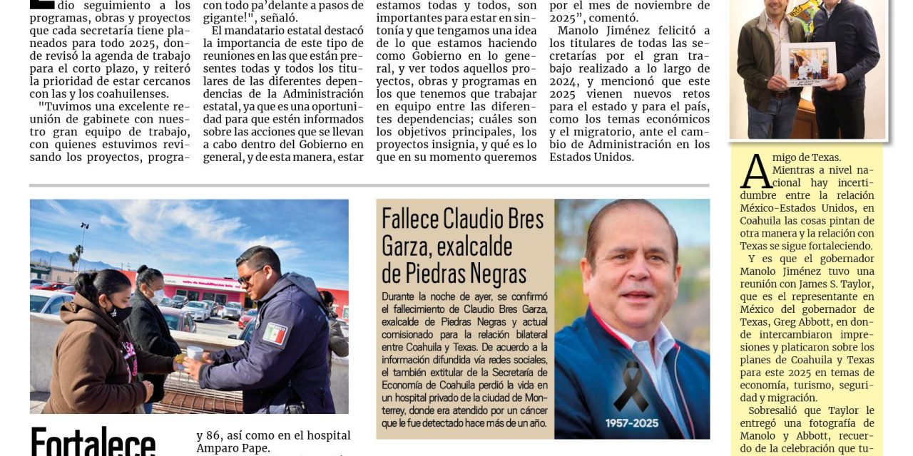 Portada RCG Centro [23 de enero de 2025] ‘Seguiremos mejorando la calidad de vida de los coahuilenses’; fortalece Carlos Villarreal trabajos de proximidad policial y más…