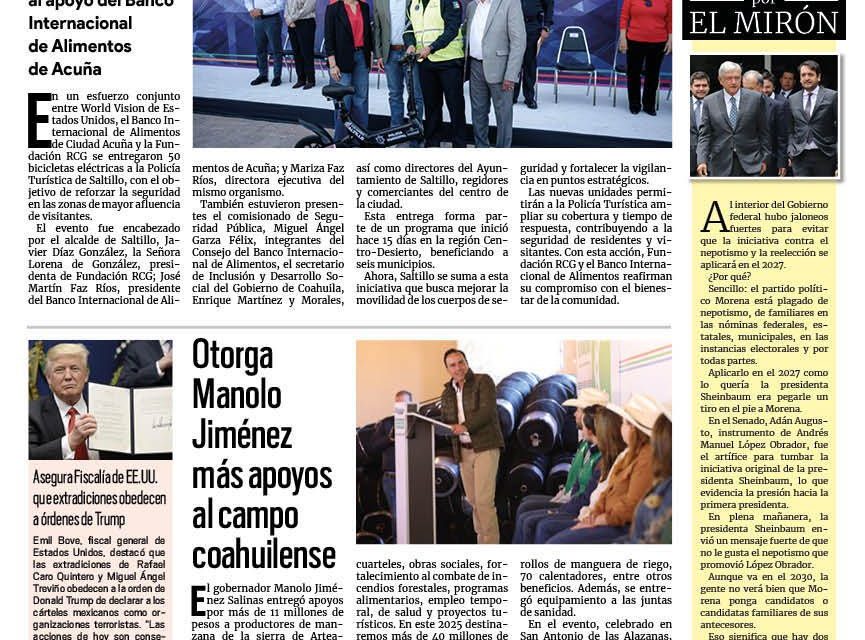 Portada RCG Media [28 de febrero de 2025] Entrega Fundación RCG bicicletas eléctricas a la Policía Turística de Saltillo; otorga Manolo Jiménez más apoyos al campo coahuilense y más…