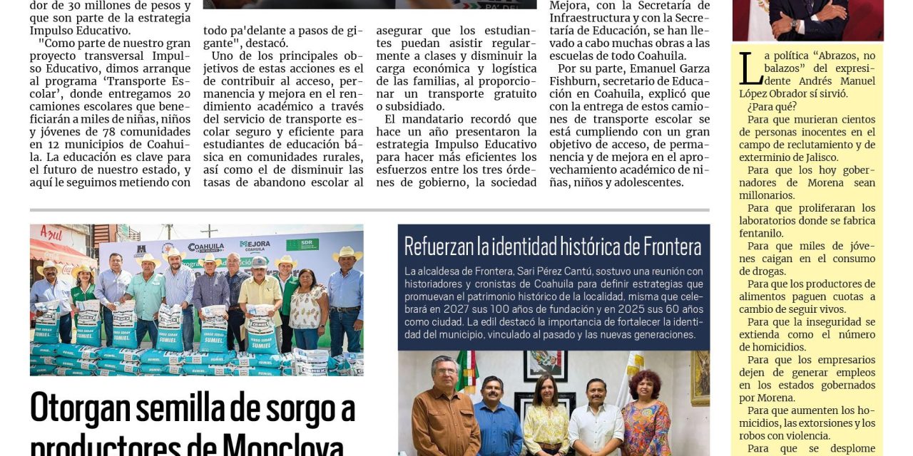 Portada RCG Centro [26 de marzo de 2025] Entrega Manolo Jiménez unidades de transporte escolar; otorgan semilla de sorgo a productores de Monclova y más…