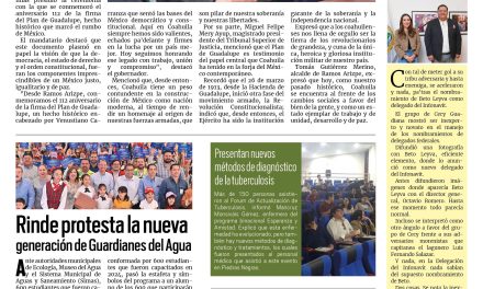 Portada RCG Fronteriza [27 de marzo de 2025] Conmemoran aniversario 112 de la firma del Plan de Guadalupe; rinde protesta la nueva generación de Guardianes del Agua y más…