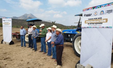 Arranca el programa ‘Todos por más Preparación de Tierras Agrícolas’ en Ramos Arizpe