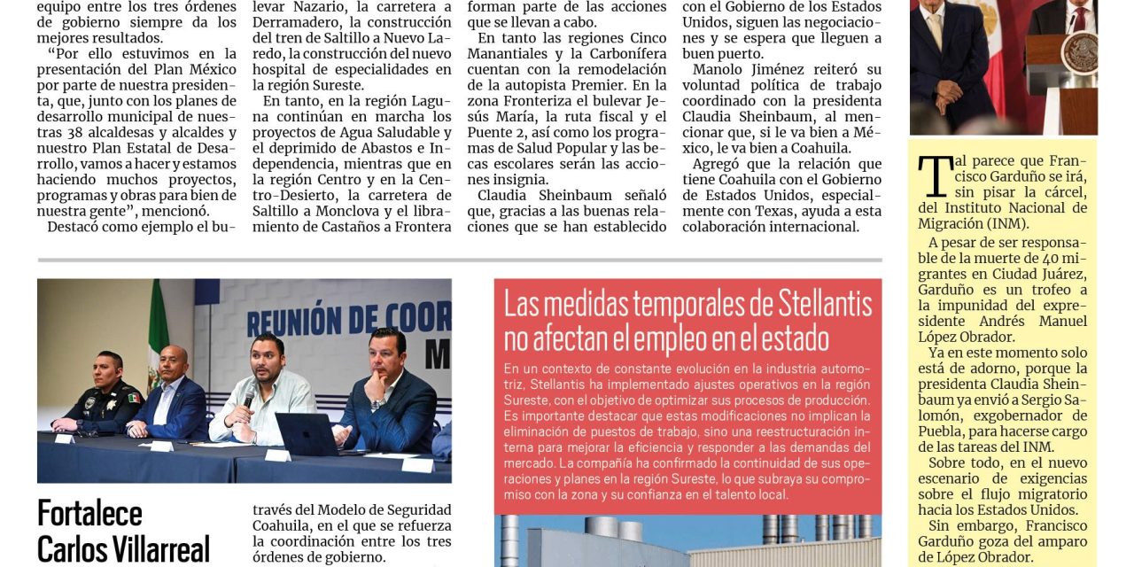 Portada RCG Centro [4 de abril de 2025] Trabajan los tres órdenes de gobierno a favor de Coahuila; fortalece Carlos Villarreal estrategia de seguridad en Monclova y más…
