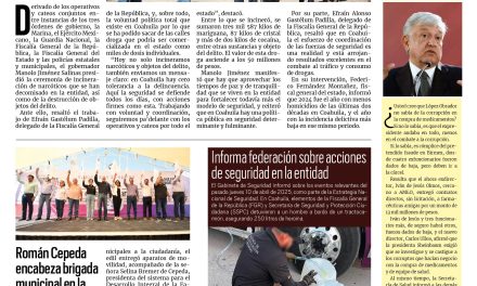 Portada RCG Lagunera [12 de abril de 2025] Cateos contra las drogas dan buenos resultados en Coahuila; Román Cepeda encabeza brigada municipal en la colonia División del Norte y más…