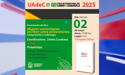 Tendrá UAdeC diversas actividades en la Feria del Libro de Coahuila