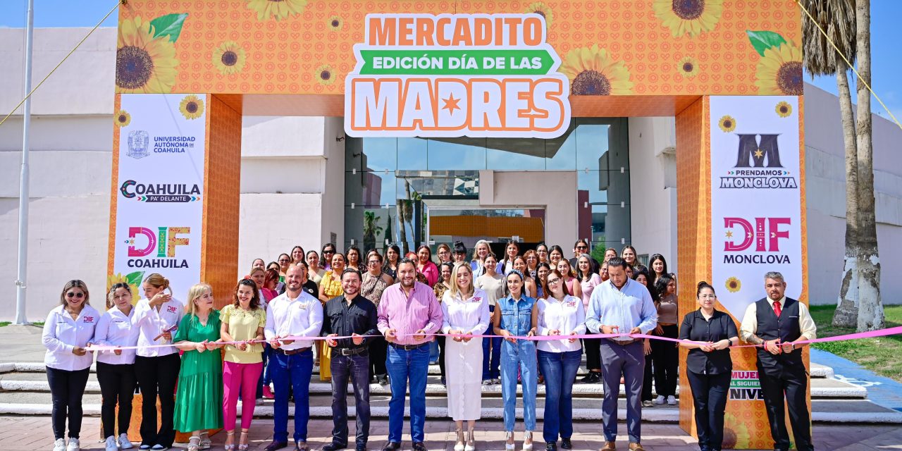 Realiza DIF Monclova el Mercadito del Día de las Madres
