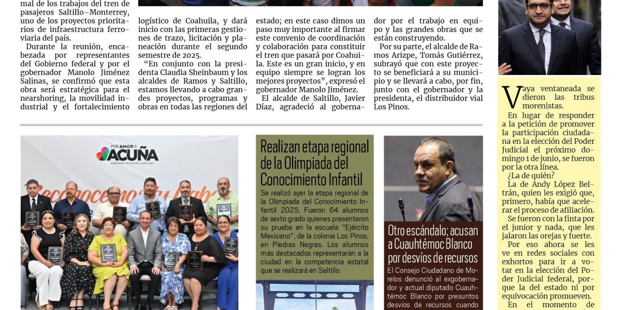 Portada RCG Fronteriza [22 de mayo de 2025] Vamos a construir el tren que pasará por Coahuila: Manolo Jiménez; reconoce Acuña a maestros por su vocación y servicio y más…