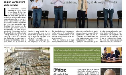Portada RCG Nacional e Internacional [17 de mayo de 2025] Se reúne Claudia Sheinbaum con familiares de mineros de Pasta de Conchos; apunta DEA financiamiento de cárteles mexicanos con huachicoleo…