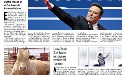 Portada RCG Nacional e Internacional [29 de mayo de 2025] Sale Elon Musk de la Administración de Trump; México y EE. UU. logran acuerdo para reabrir frontera al ganado y más…