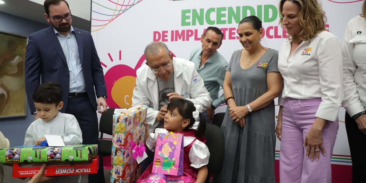 Realizan encendido de implantes cocleares a niños coahuilenses