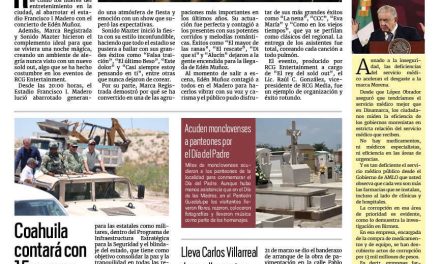 Portada RCG Centro [16 de junio de 2025] RCG Entertainment se apodera del entretenimiento en Saltillo con nuevo sold out; Coahuila contará con 15 nuevos cuarteles y más…