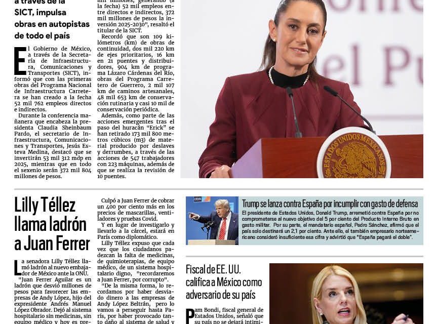 Portada RCG Nacional e Internacional [26 de junio de 2025] Programa Nacional de Infraestructura Carretera crea 52 mil 762 empleos; Lilly Téllez llama ladrón a Juan Ferrer y más…