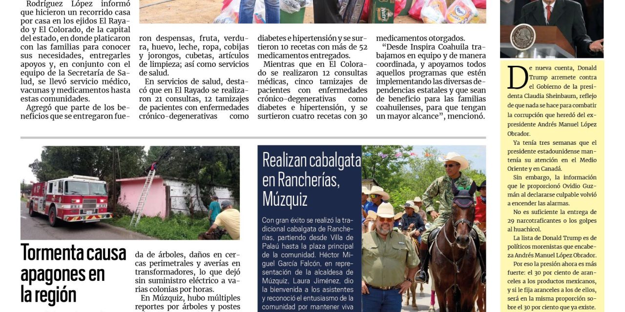 Portada RCG Carbonífera [14 de julio de 2025] Inspira Coahuila lleva beneficios a comunidades rurales; tormenta causa apagones en la región y más…