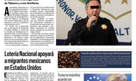 Portada RCG Nacional e internacional [26 de julio de 2025] Bloquean cuentas de Hernán Bermúdez Requena; Lotería Nacional apoyará a migrantes mexicanos en Estados Unidos y más…