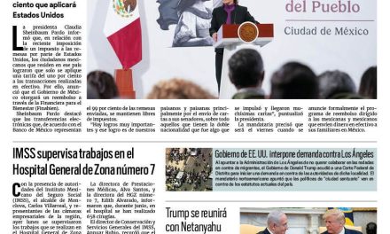Portada RCG Nacional e Internacional [1 de julio de 2025] Anuncia Sheinbaum reembolso a mexicanos que envíen remesas; IMSS supervisa trabajos en el Hospital General de Zona número 7 y más…