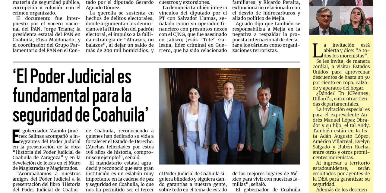 Portada RCG Media [18 de julio de 2025] Denuncia el PAN a diputado del PT ante Fiscalía General de la República; ‘El Poder Judicial es fundamental para la seguridad de Coahuila’ y más…