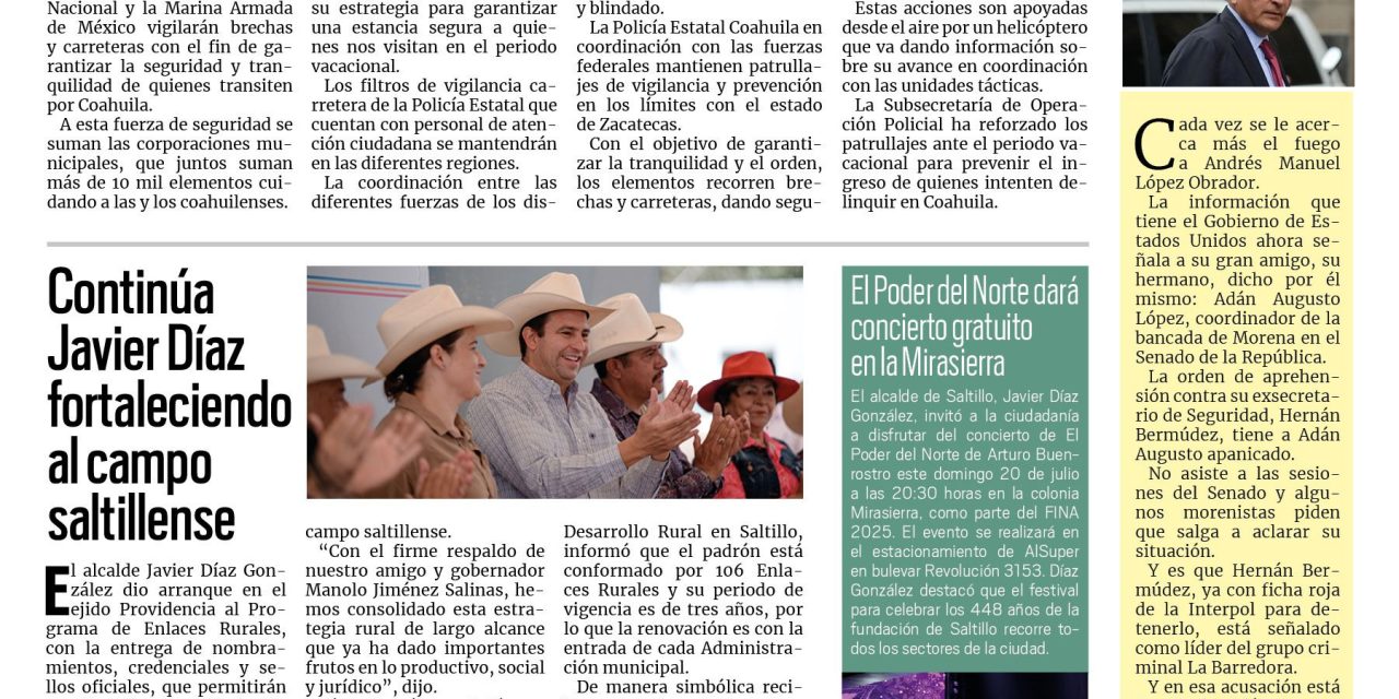 Portada RCG Media [20 de julio de 2025] Coahuila permanece blindado durante el periodo vacacional; Celebra ciudadanía la realización del Ramos Fest 2025 y más…