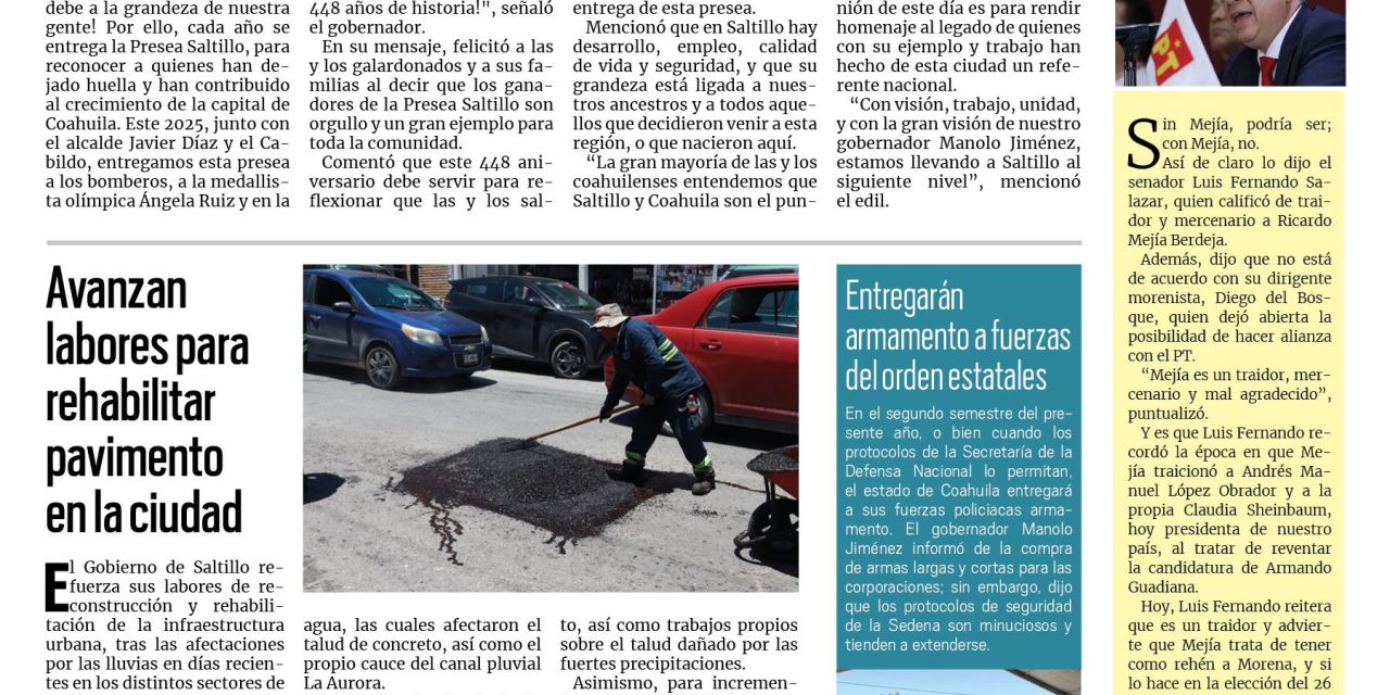 Portada RCG Media [26 de julio de 2025] La grandeza de Saltillo radica en su gente: Manolo Jiménez; Ramos Arizpe intensifica trabajos de bacheo y vialidad y más…