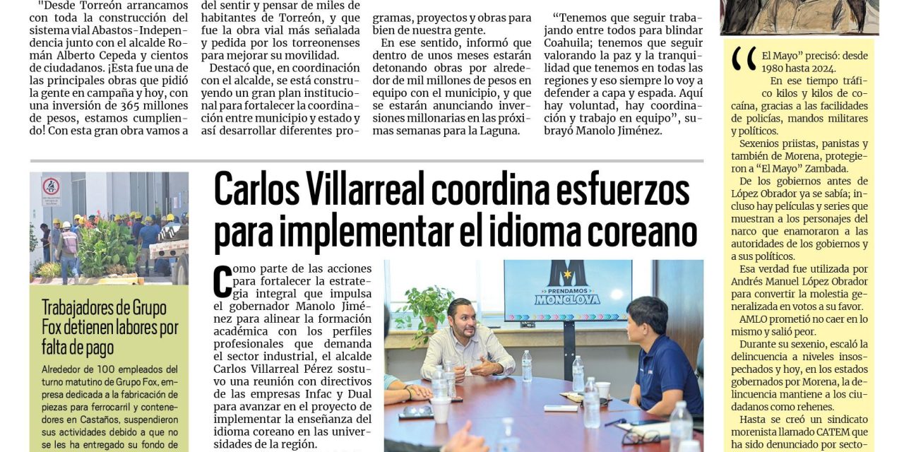 Portada RCG Centro [27 de agosto de 2025] Seguimos construyendo grandes obras en Coahuila: Manolo Jiménez; Carlos Villarreal coordina esfuerzos para implementar el idioma coreano y más…