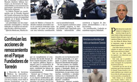 Portada RCG Lagunera [4 de agosto de 2025] Coahuila mantiene filtros de seguridad durante el periodo vacacional; continúan las acciones de remozamiento en el Parque Fundadores de Torreón y más…