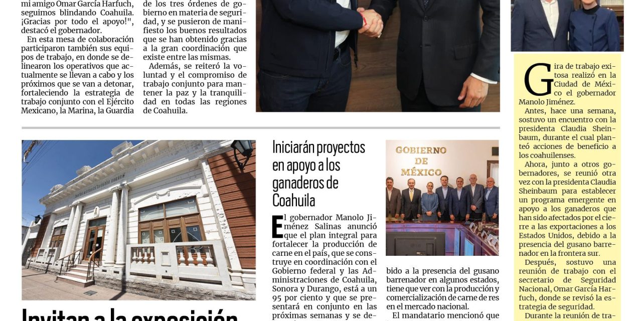 Portada RCG Lagunera [22 de agosto de 2025] Harfuch y Manolo fortalecen la estrategia de seguridad de Coahuila; invitan a la exposición ‘Conoce tu historia’ en el Archivo Municipal de Torreón y más…